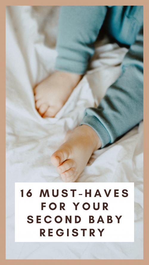 16 must haves for your second baby registry